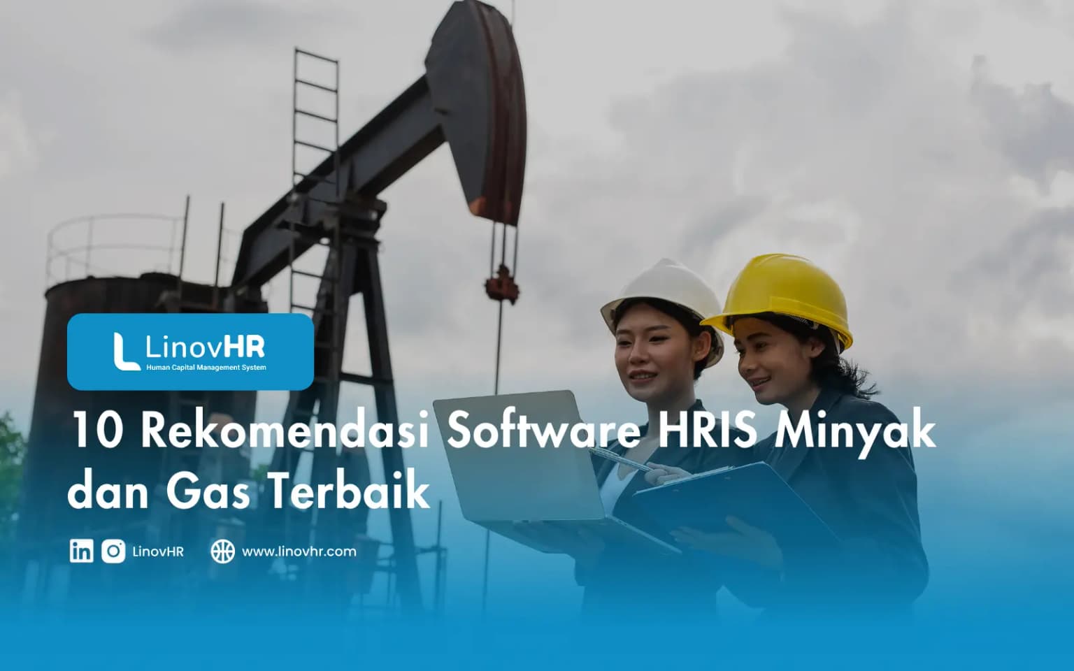 10 Rekomendasi Software HRIS Minyak dan Gas Terbaik