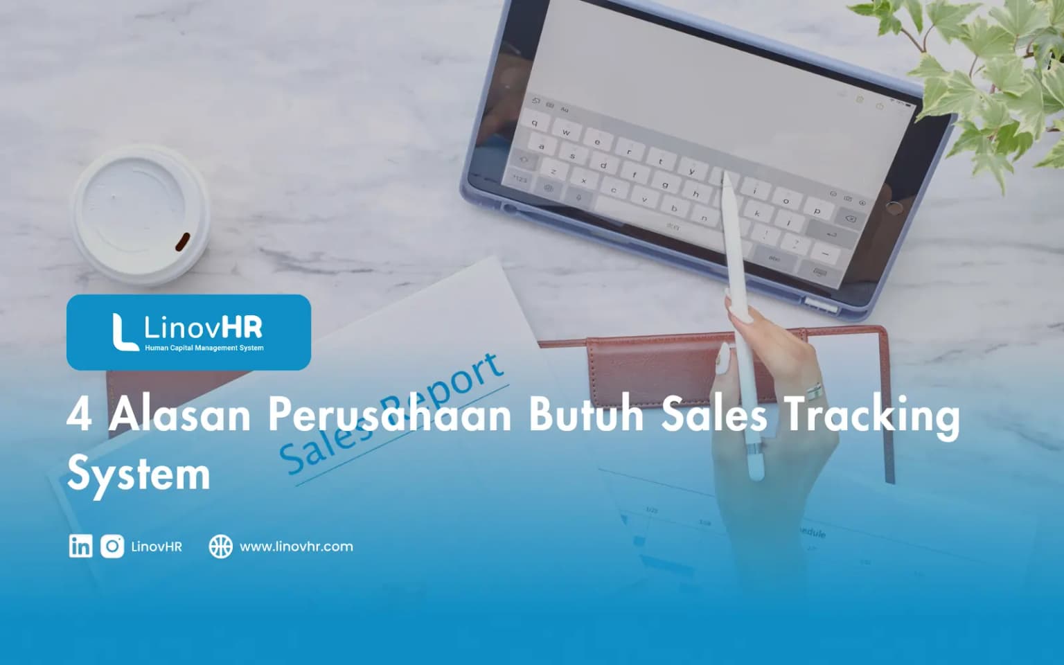 4 Alasan Perusahaan Butuh Sales Tracking System