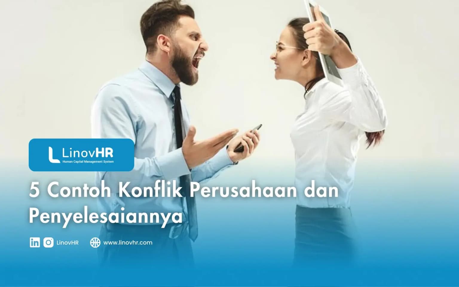 5 Contoh Konflik Perusahaan dan Penyelesaiannya