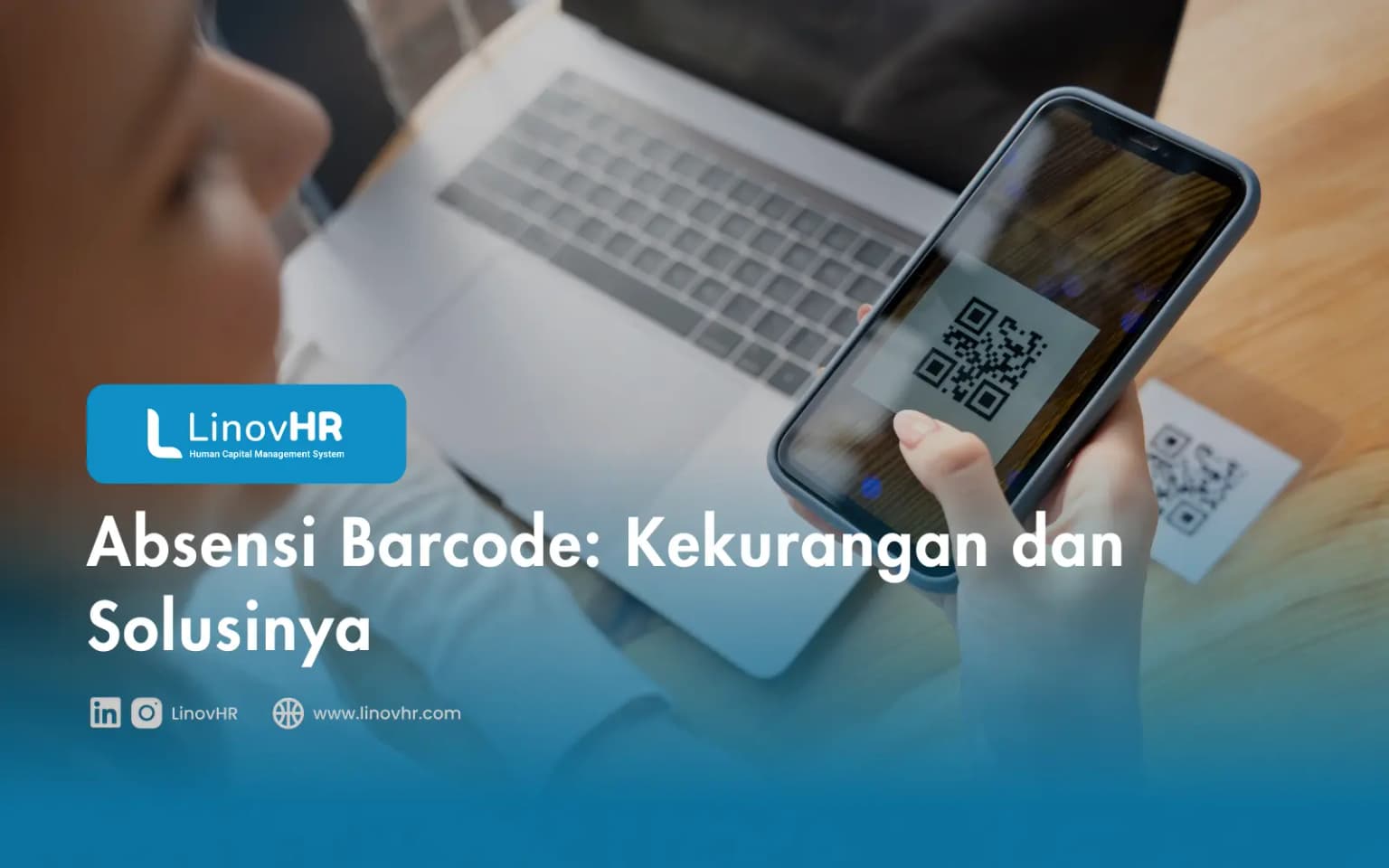 Absensi Barcode: Kekurangan dan Solusinya