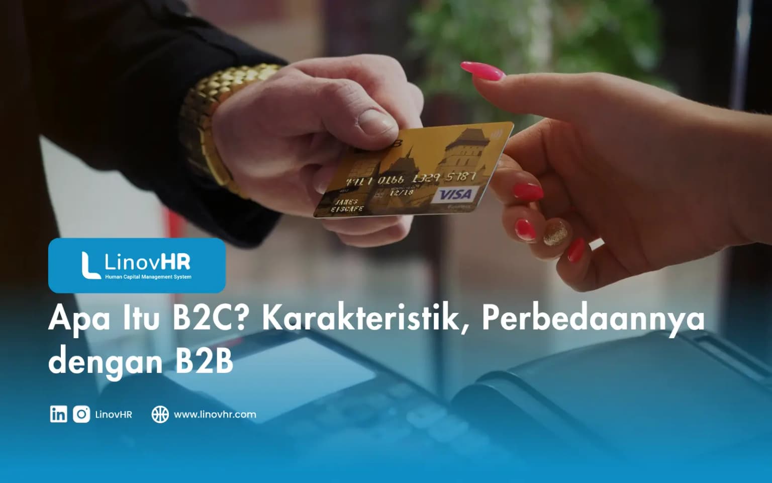 Apa Itu B2C? Karakteristik, Perbedaannya dengan B2B