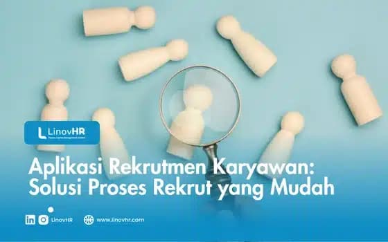 12 Aplikasi Rekrutmen Karyawan Terbaik untuk Digunakan HR