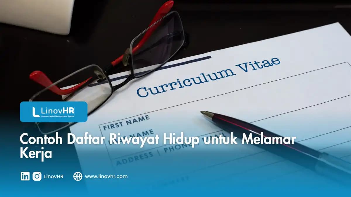 15 Contoh Daftar Riwayat Hidup untuk Melamar Kerja