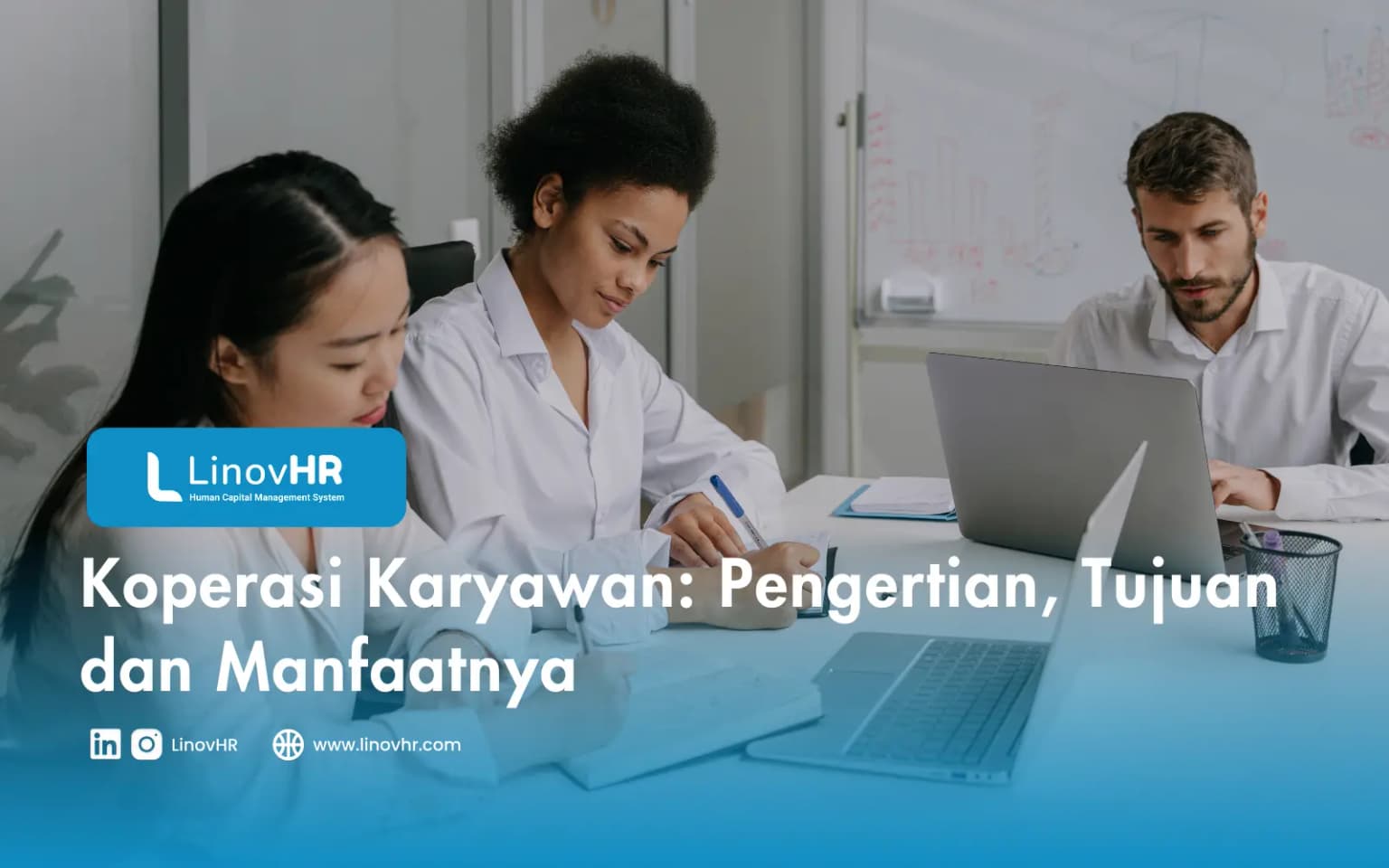 Koperasi Karyawan: Pengertian, Tujuan dan Manfaatnya