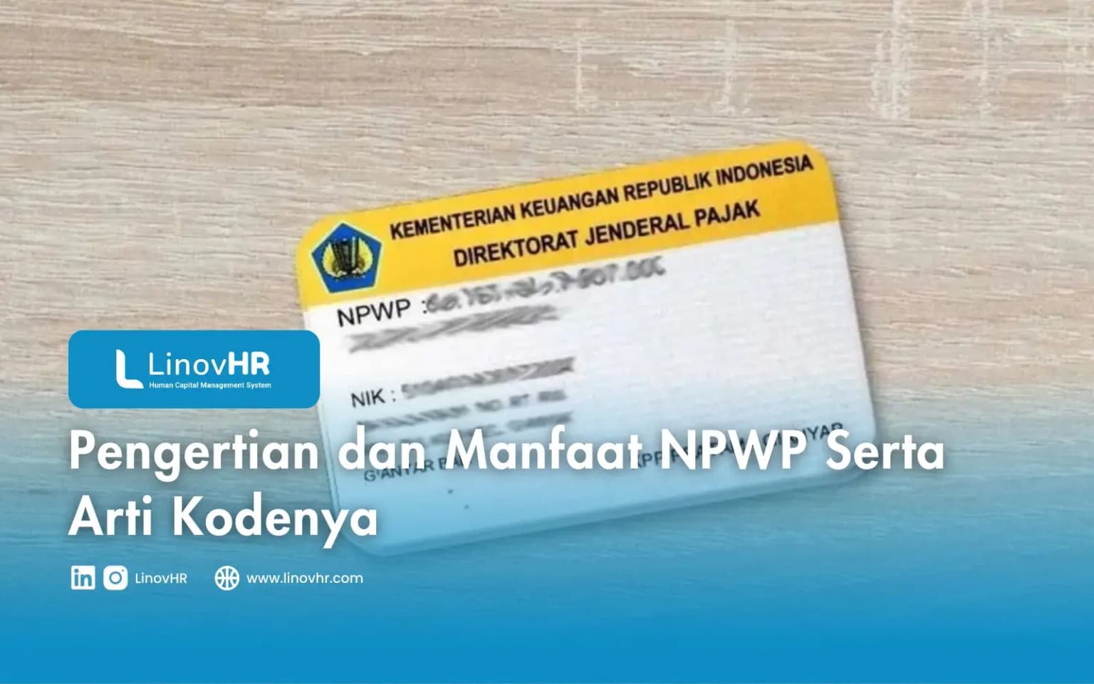 Pengertian dan Manfaat NPWP Serta Arti Kodenya