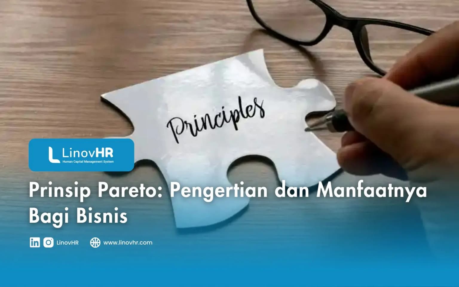 Prinsip Pareto: Pengertian dan Manfaatnya Bagi Bisnis
