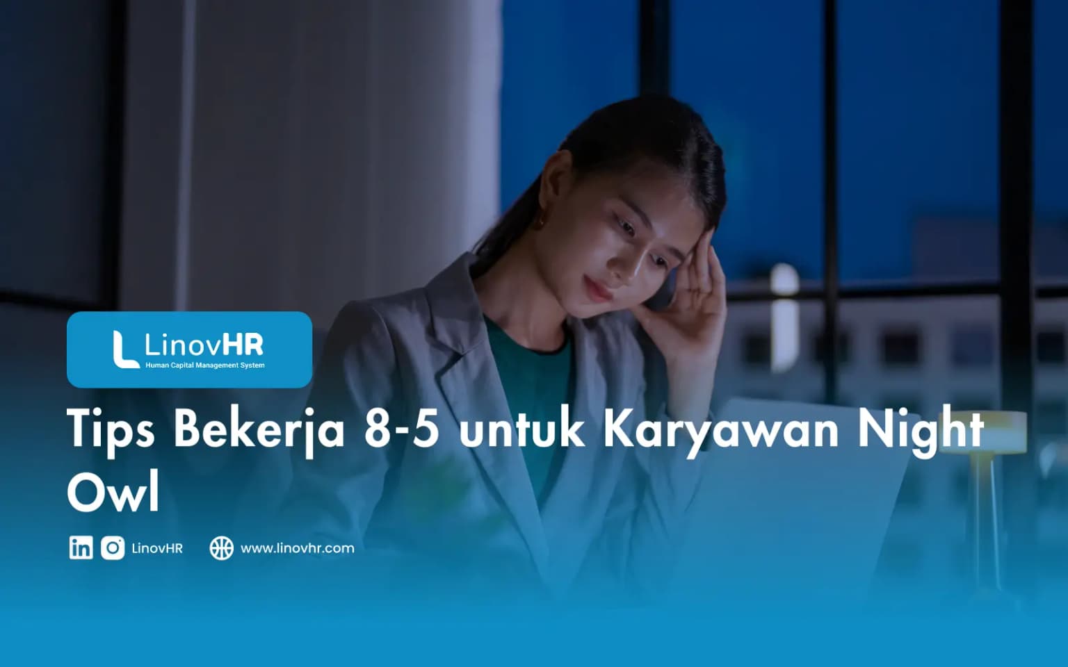 Tips Bekerja 8-5 untuk Karyawan Night Owl