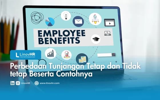 Perbedaan Tunjangan Tetap dan Tidak tetap Beserta Contohnya
