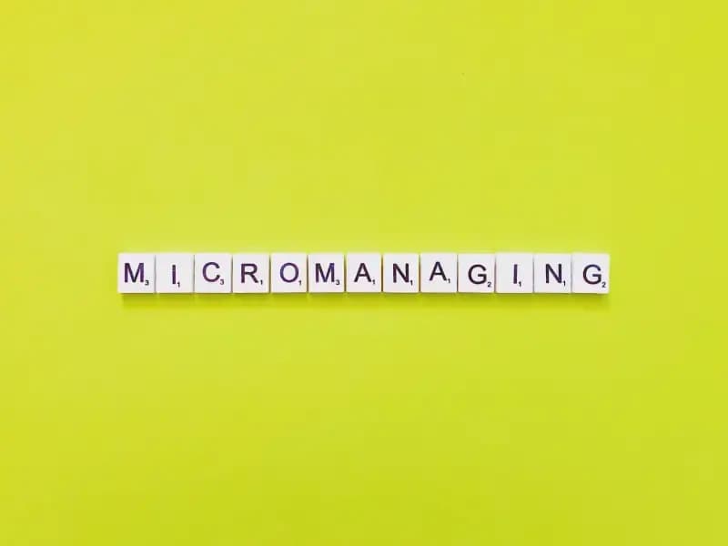 Mengenal Micromanagement (Micromanaging) dan Dampaknya