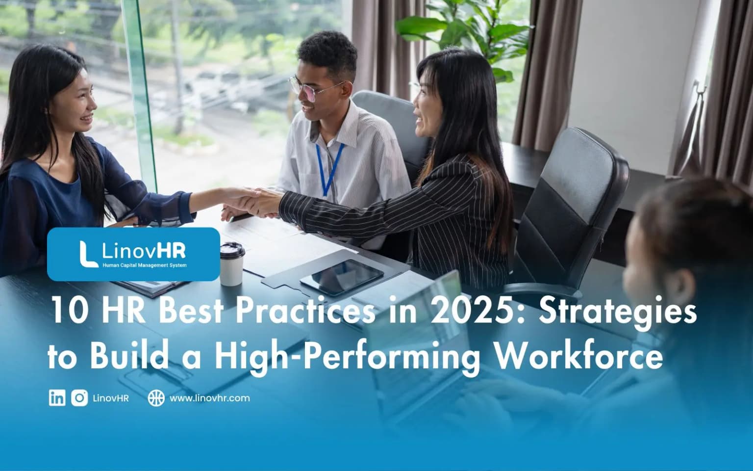 10 HR Best Practices in 2025: Strategies to Build a High-Performing Workforce