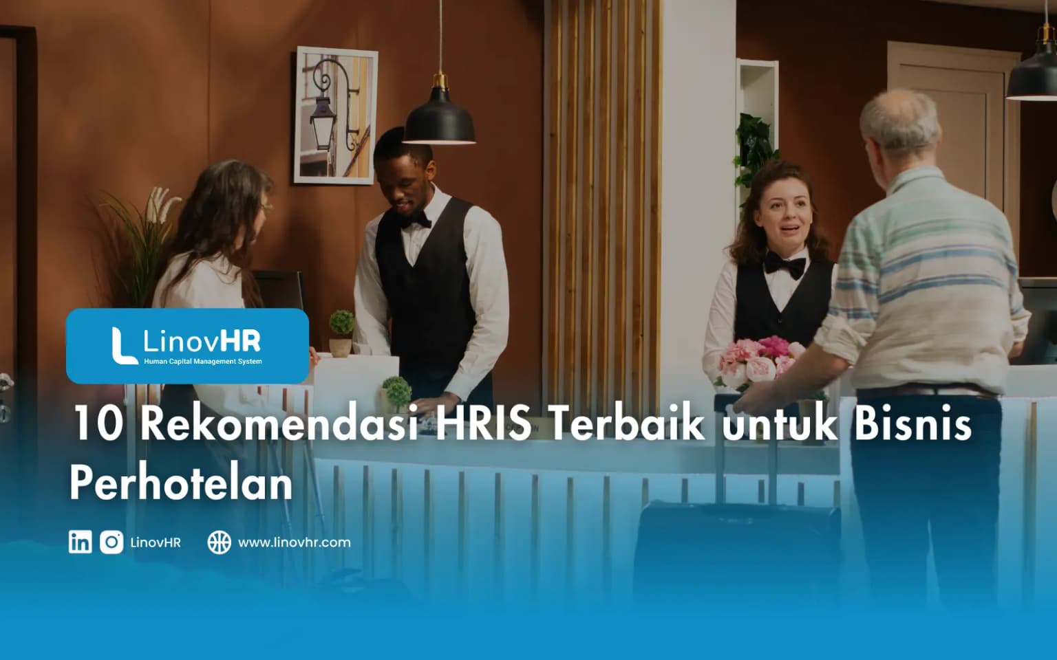 10 Rekomendasi HRIS Terbaik untuk Bisnis Perhotelan