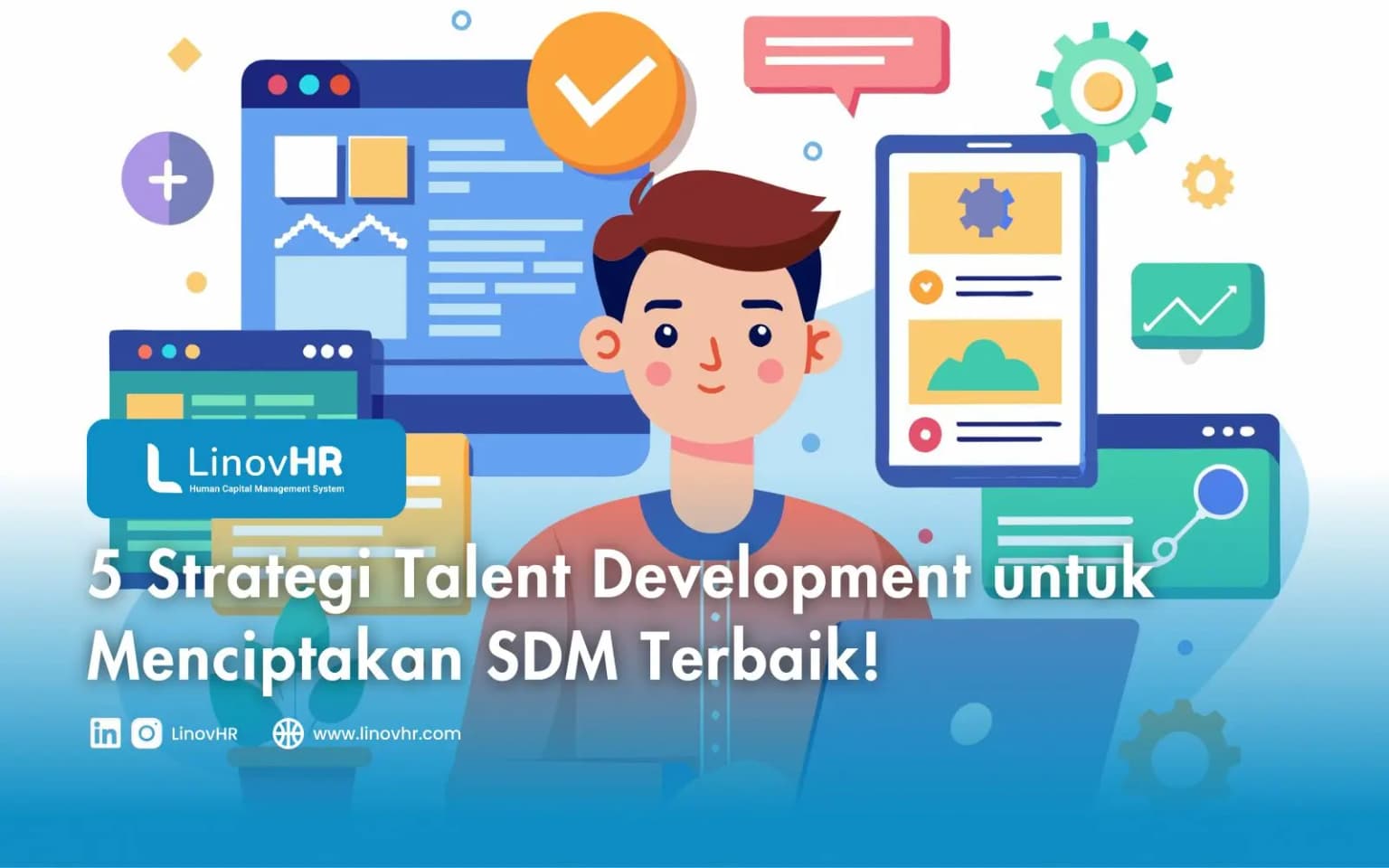 5 Strategi Talent Development untuk Menciptakan SDM Terbaik!