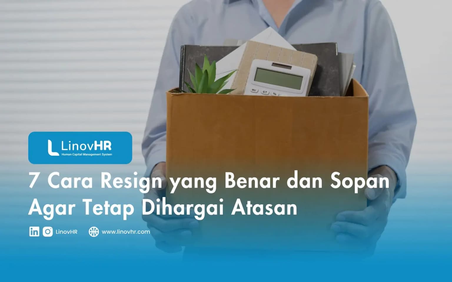 7 Cara Resign yang Benar dan Sopan Agar Tetap Dihargai Atasan