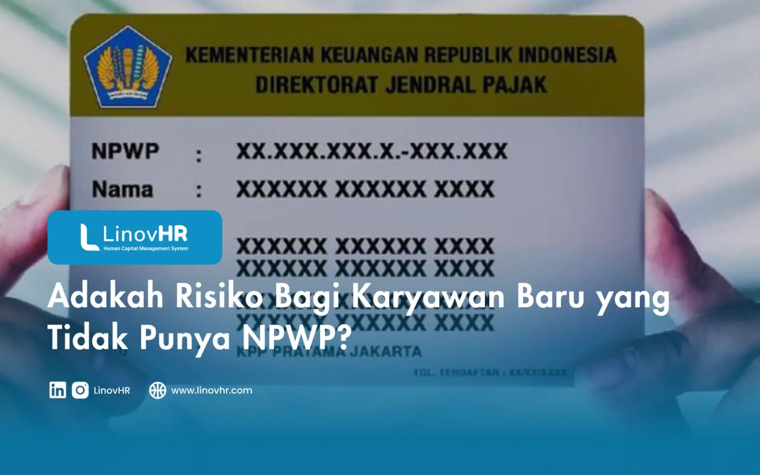 Adakah Risiko Bagi Karyawan Baru yang Tidak Punya NPWP?