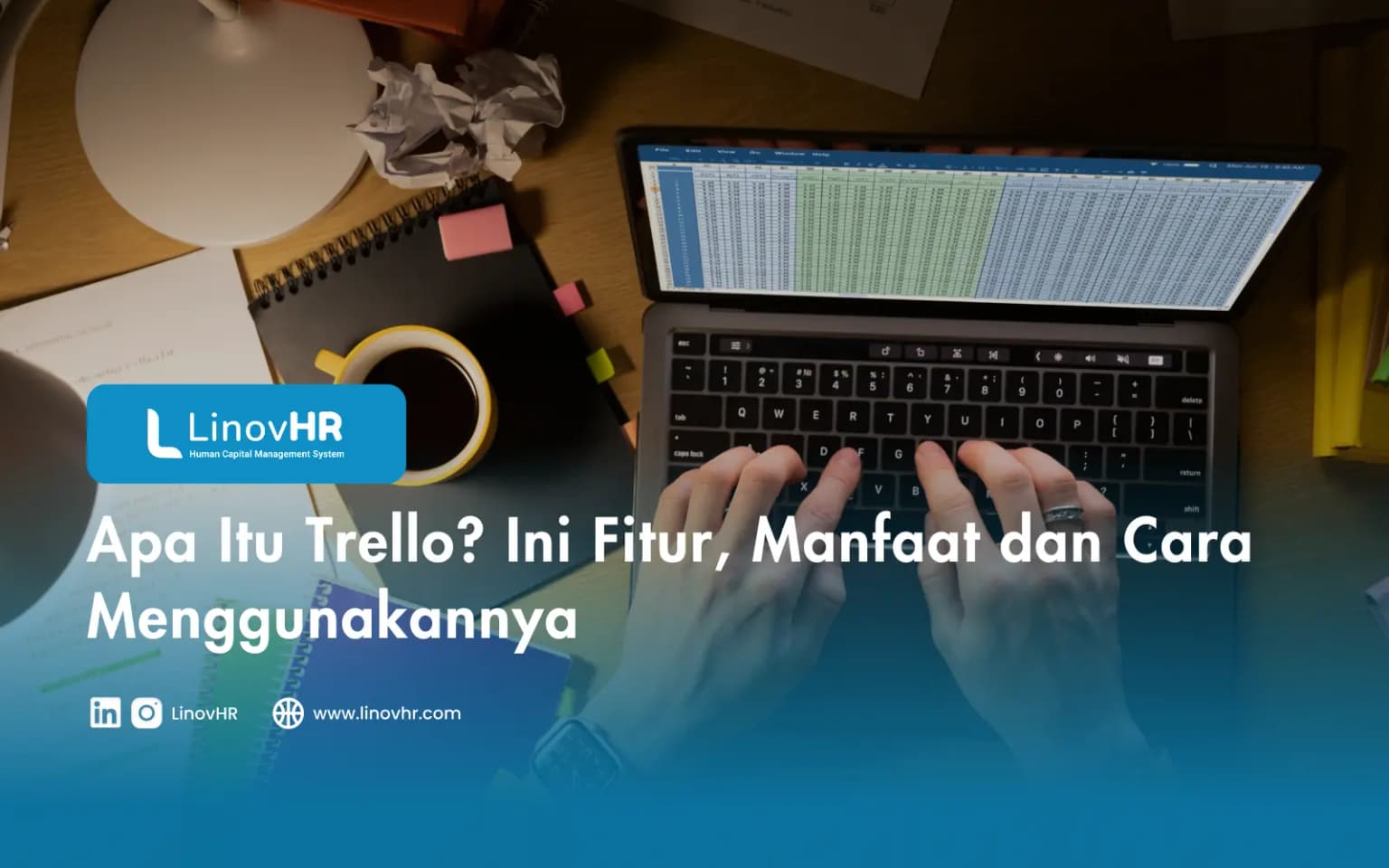 Apa Itu Trello? Ini Fitur, Manfaat dan Cara Menggunakannya