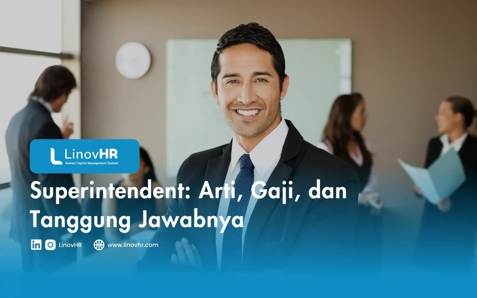 Superintendent: Arti, Gaji, dan Tanggung Jawabnya