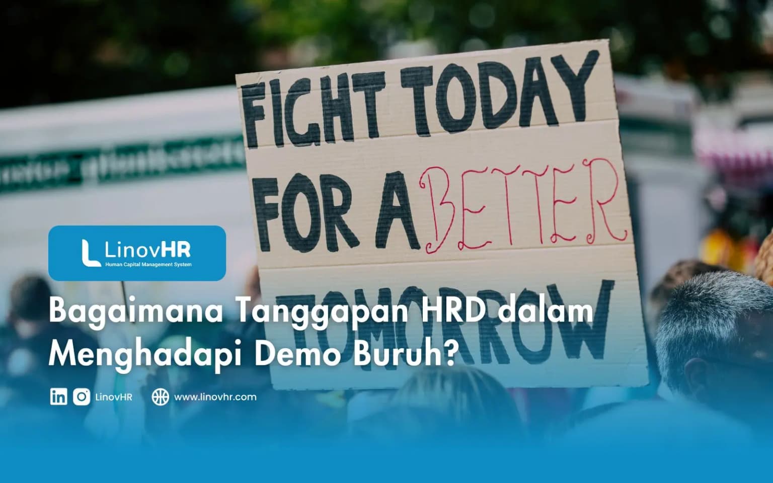 Bagaimana Tanggapan HRD dalam Menghadapi Demo Buruh?
