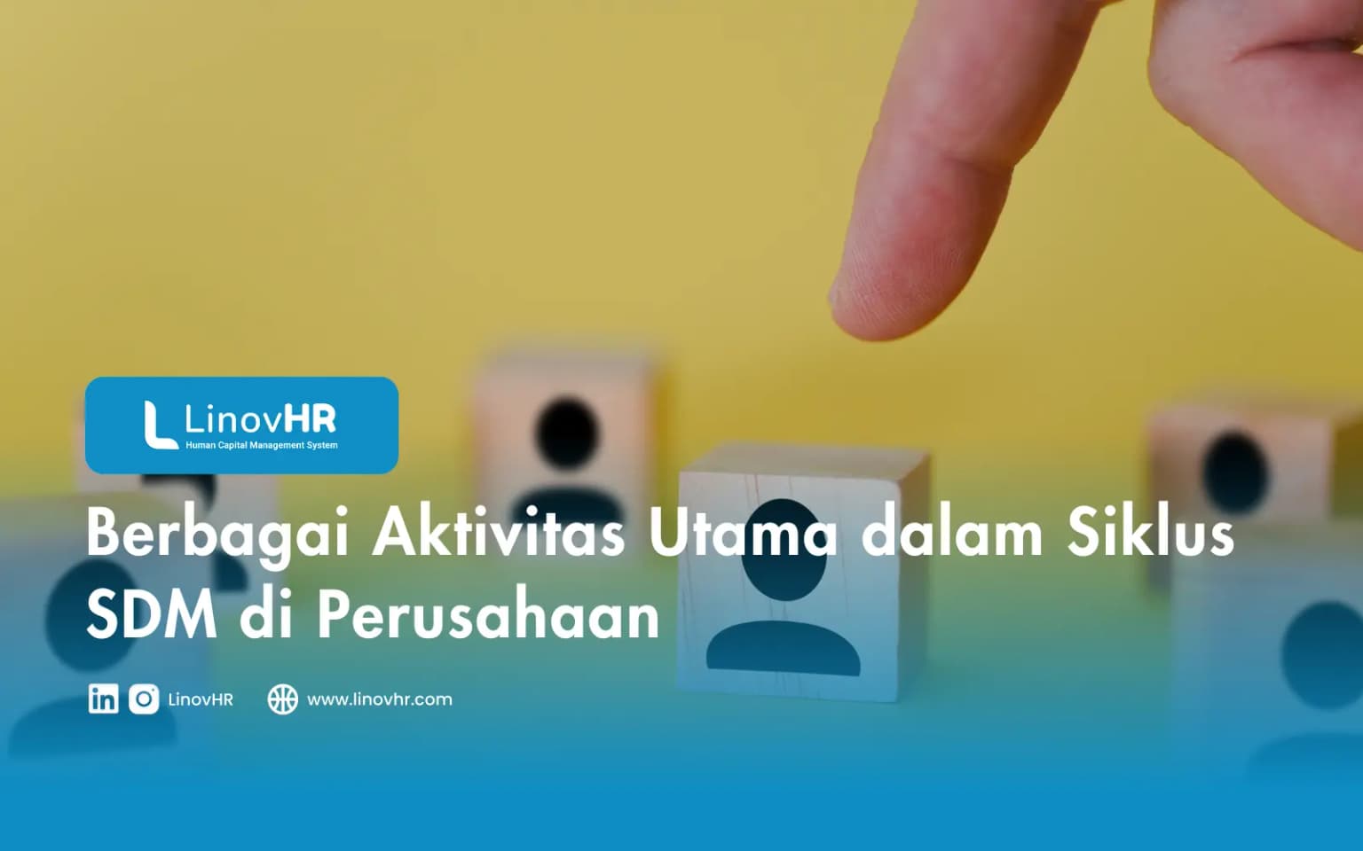 Berbagai Aktivitas Utama dalam Siklus SDM di Perusahaan
