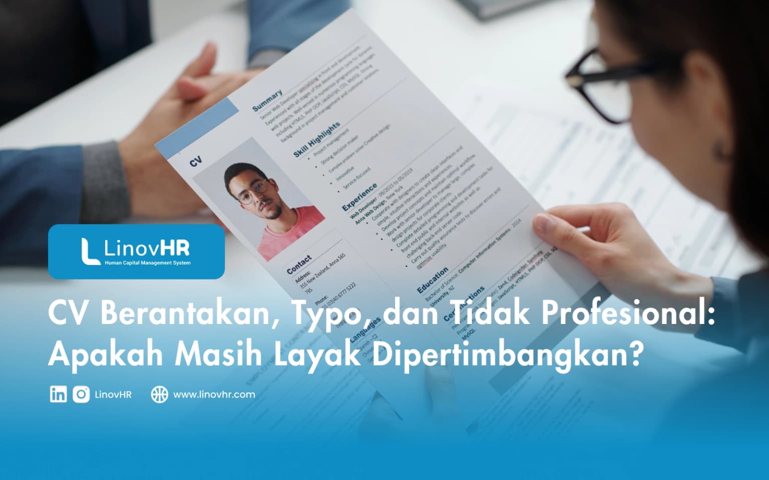 CV Berantakan, Typo, dan Tidak Profesional: Apakah Masih Layak Dipertimbangkan?