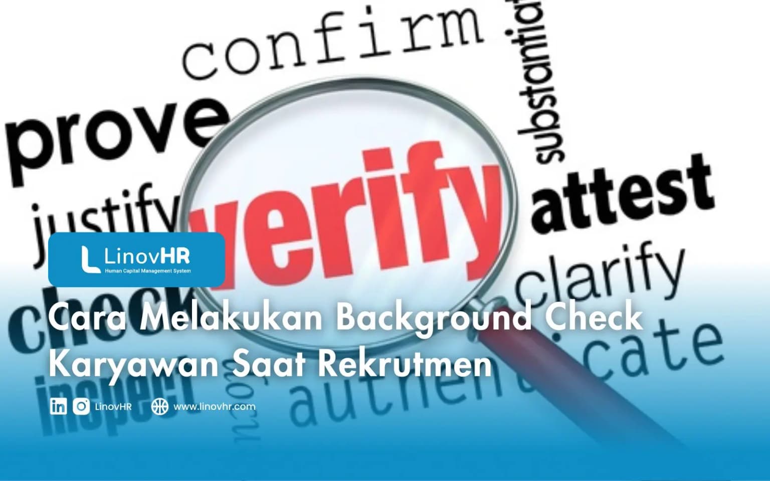 Cara Melakukan Background Check Karyawan Saat Rekrutmen