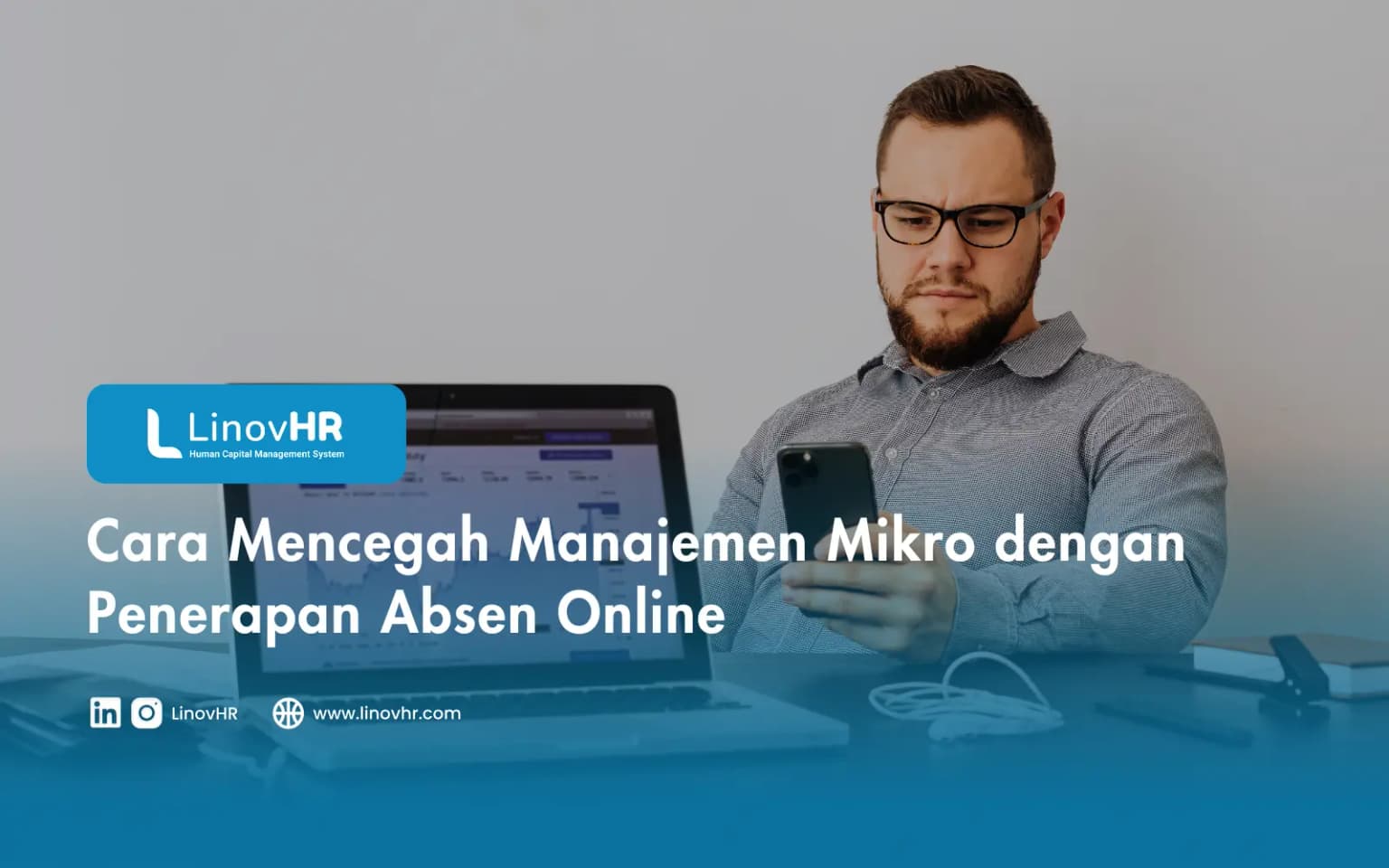 Cara Mencegah Manajemen Mikro dengan Penerapan Absen Online