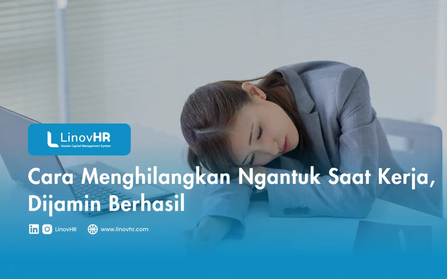Cara Menghilangkan Ngantuk Saat Kerja, Dijamin Berhasil