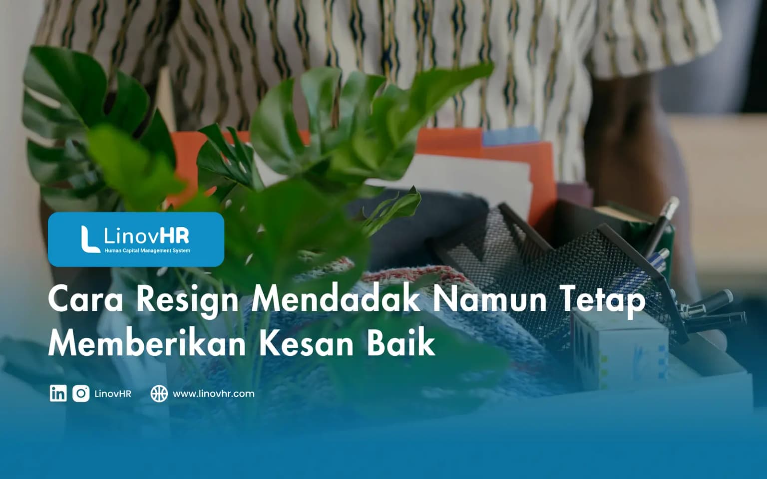 Cara Resign Mendadak Namun Tetap Memberikan Kesan Baik