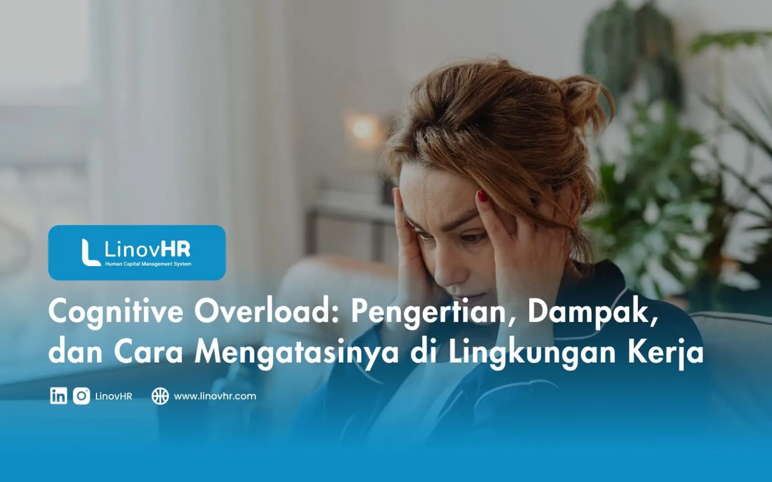Cognitive Overload: Pengertian, Dampak, dan Cara Mengatasinya di Lingkungan Kerja