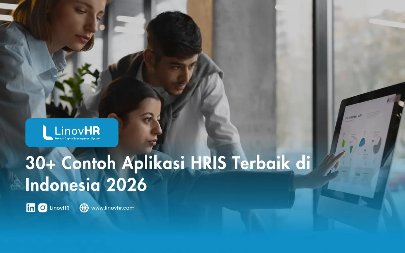 30+ Contoh Aplikasi HRIS Terbaik di Indonesia 2026