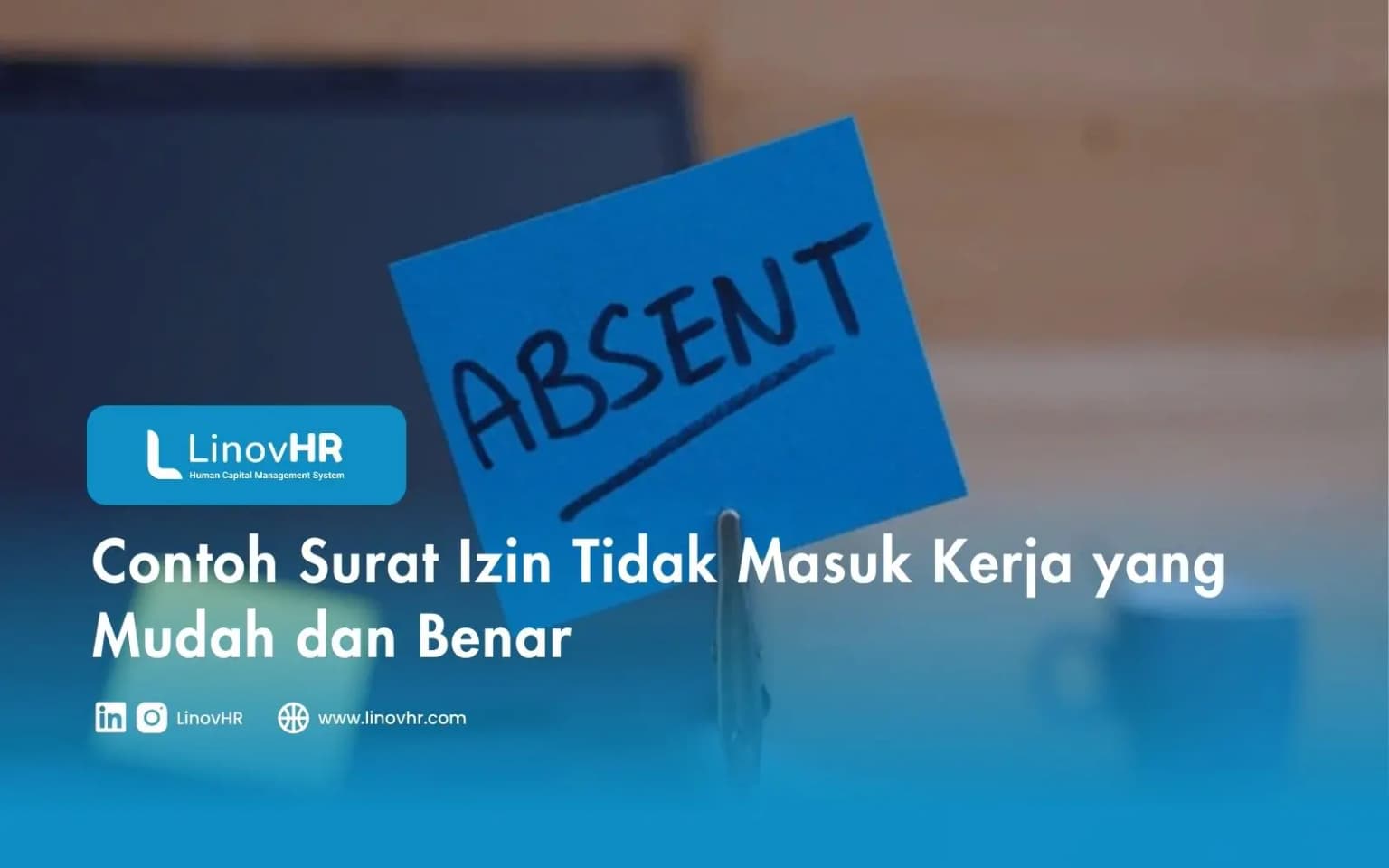 16 Contoh Surat Izin Tidak Masuk Kerja yang Mudah dan Benar
