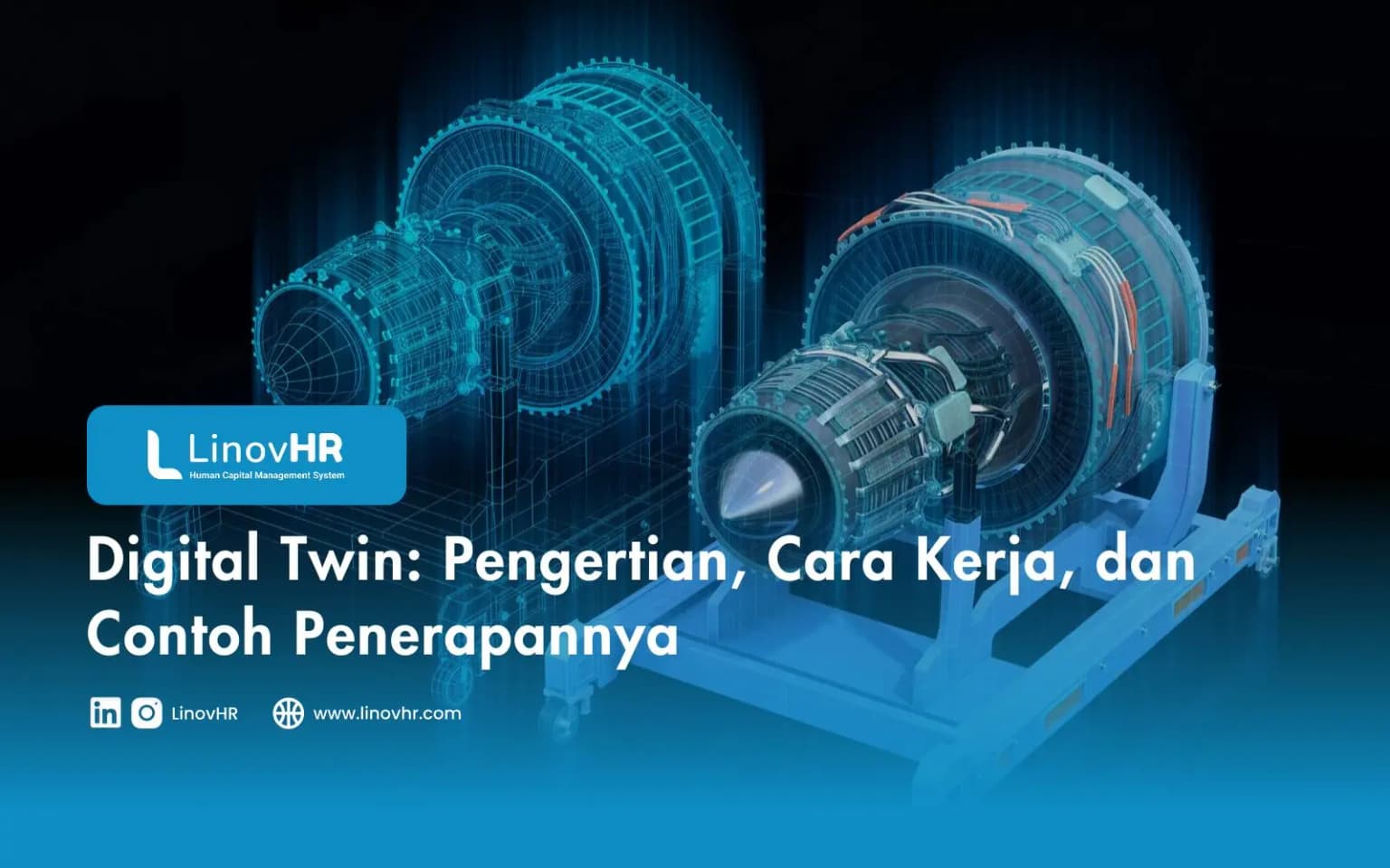 Digital Twin: Pengertian, Cara Kerja, dan Contoh Penerapannya