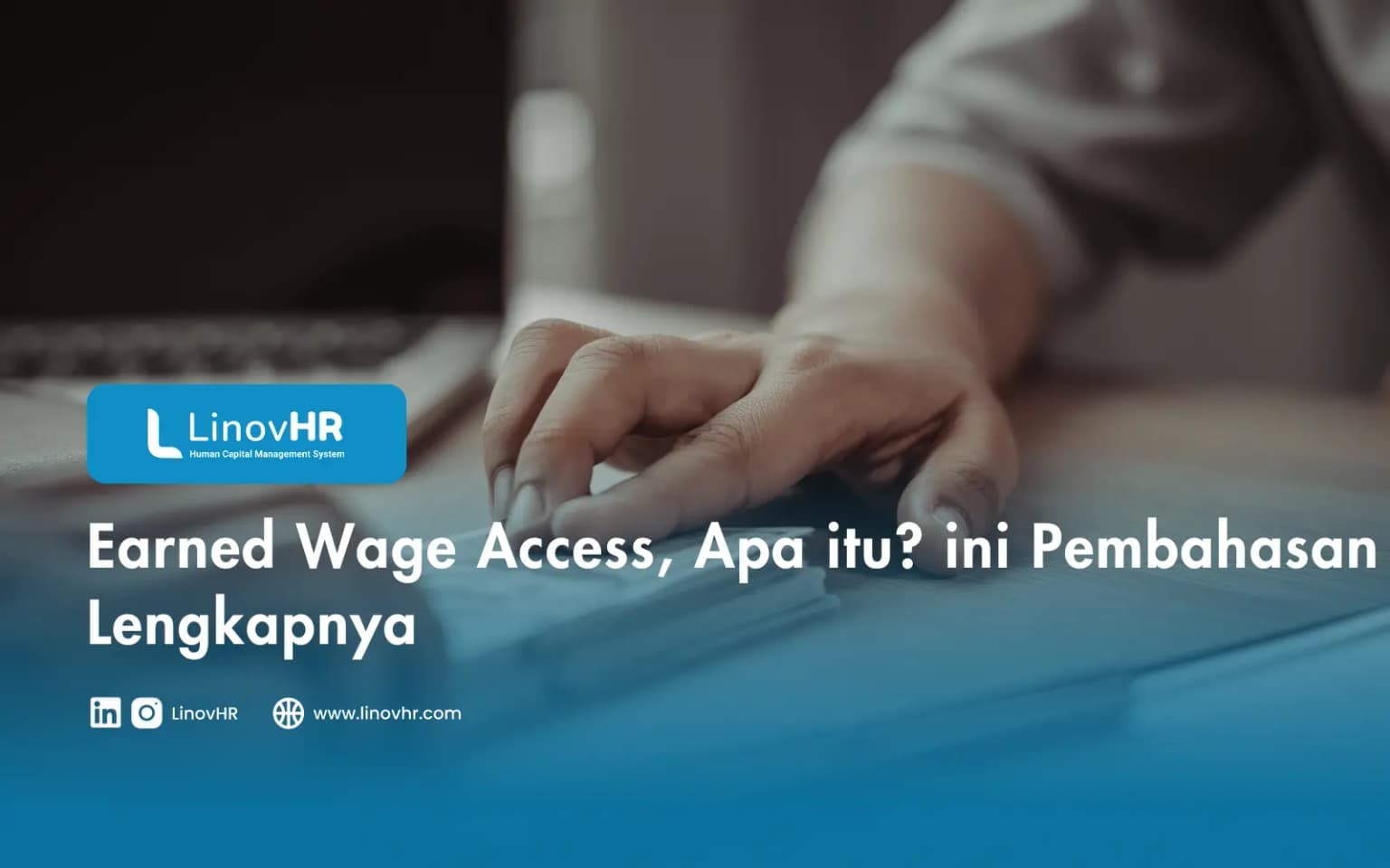 Earned Wage Access, Apa itu? ini Pembahasan Lengkapnya