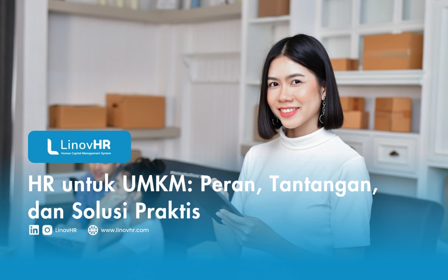 HR untuk UMKM: Peran, Tantangan, dan Solusi Praktis