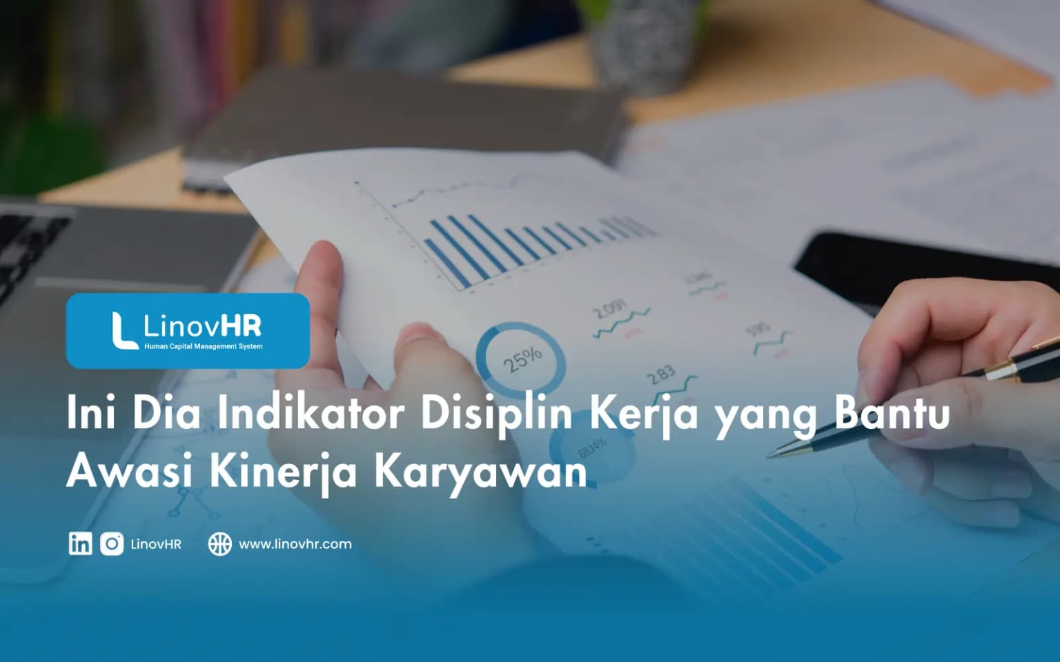 Ini Dia Indikator Disiplin Kerja yang Bantu Awasi Kinerja Karyawan