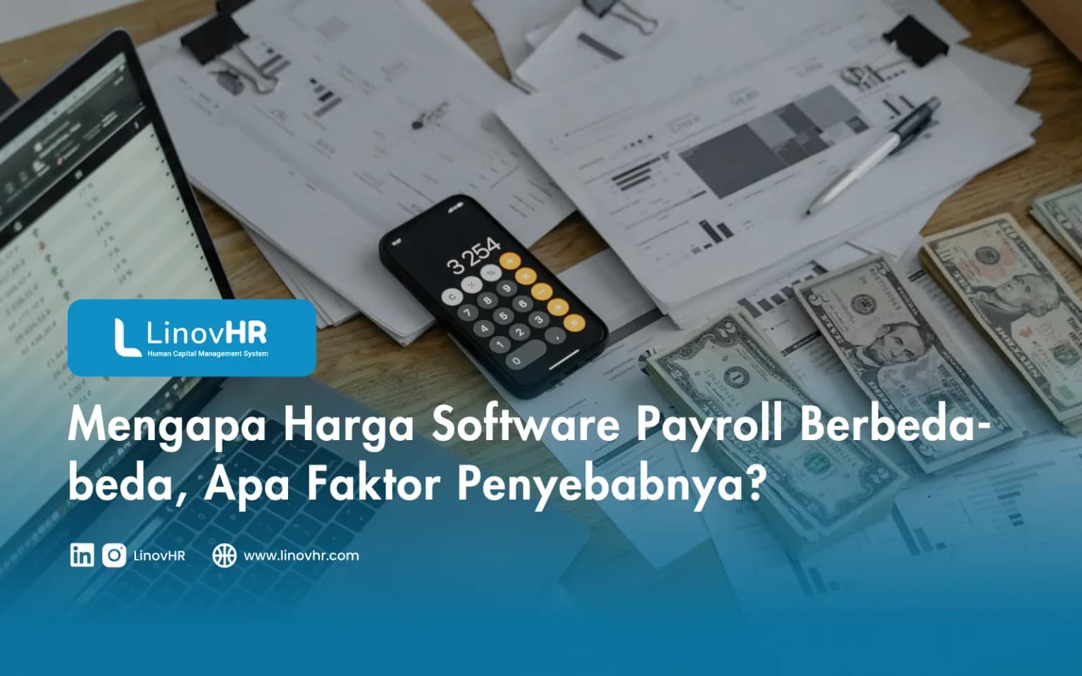Mengapa Harga Software Payroll Berbeda-beda, Apa Faktor Penyebabnya?