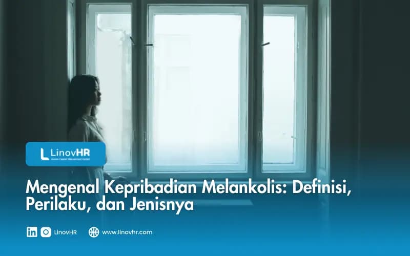 Mengenal Kepribadian Melankolis: Definisi, Perilaku, dan Jenisnya