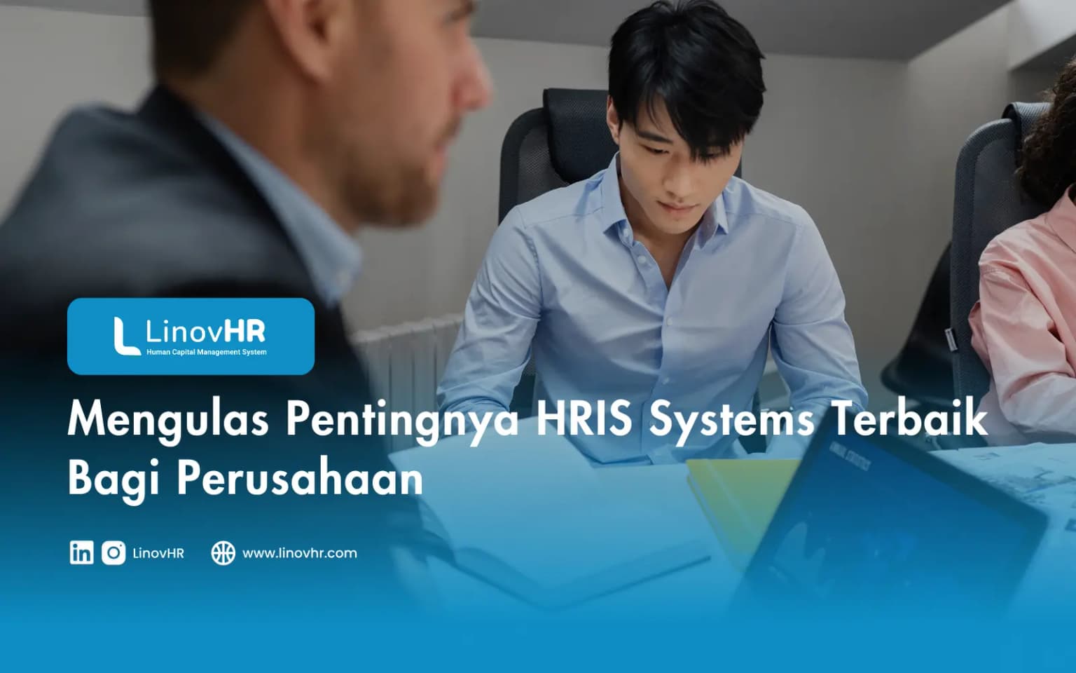 Mengulas Pentingnya HRIS Systems Terbaik Bagi Perusahaan