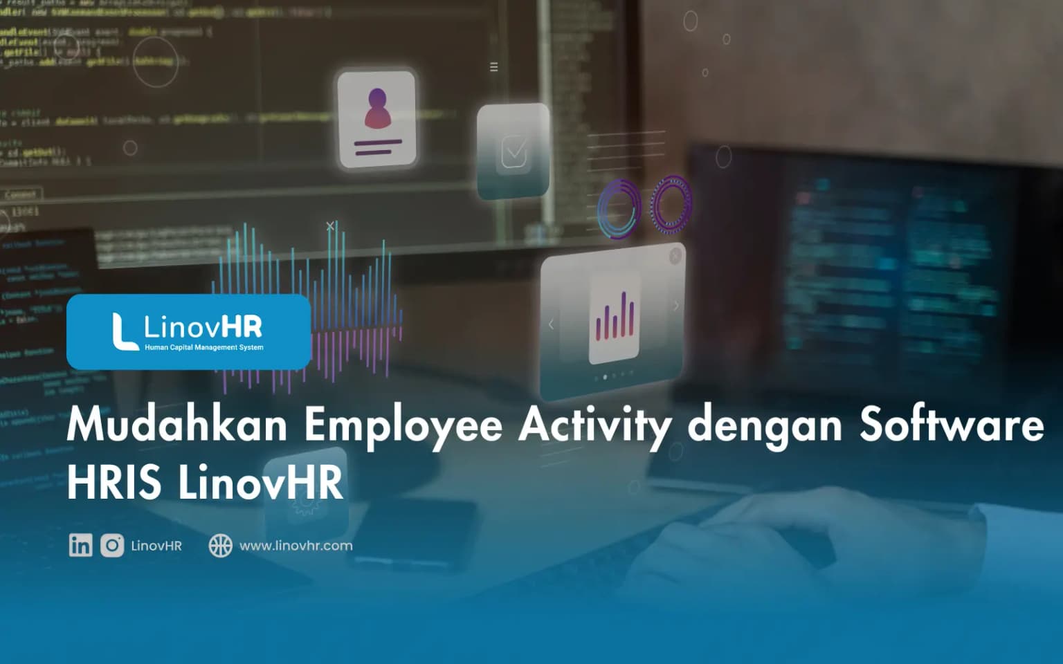 Mudahkan Employee Activity dengan Software HRIS LinovHR