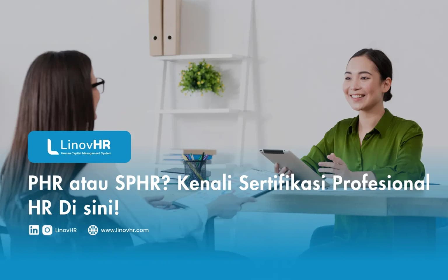 PHR atau SPHR? Kenali Sertifikasi Profesional HR Di sini!