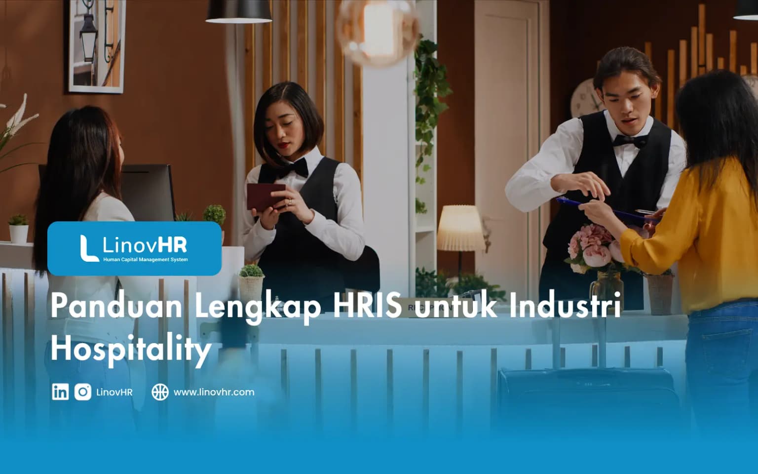 Panduan Lengkap HRIS untuk Industri Hospitality