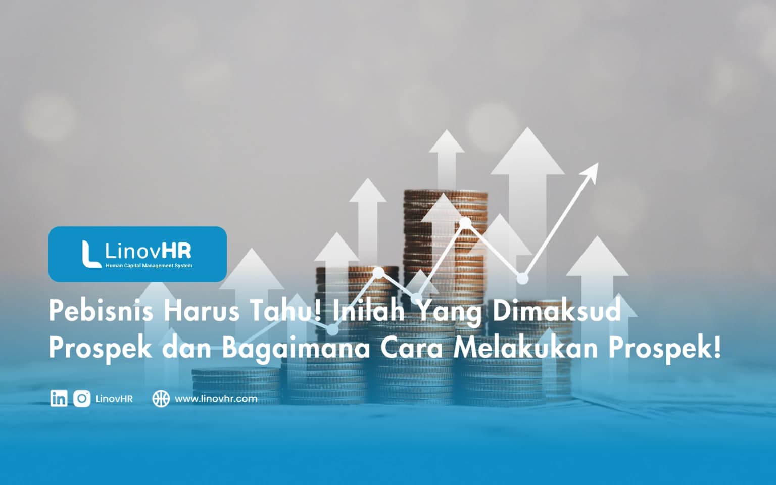 Pebisnis Harus Tahu! Inilah Yang Dimaksud Prospek dan Bagaimana Cara Melakukan Prospek!