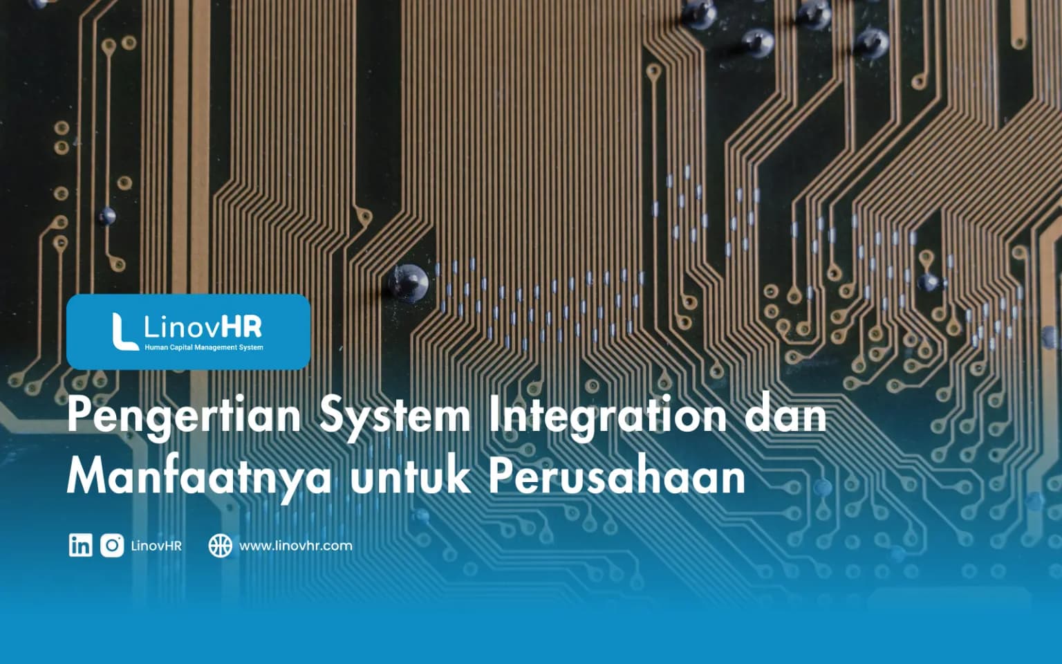 Pengertian System Integration dan Manfaatnya untuk Perusahaan