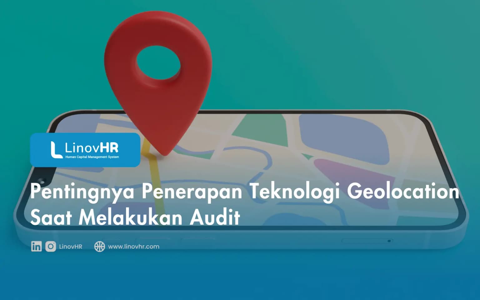 Pentingnya Penerapan Teknologi Geolocation Saat Melakukan Audit