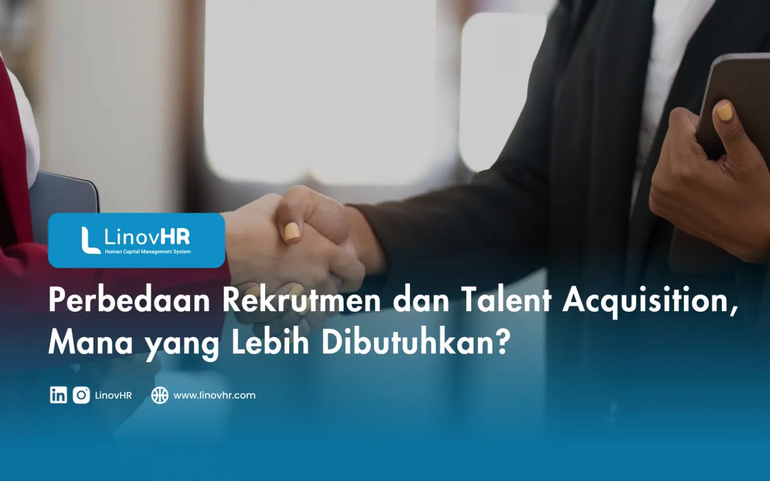 Perbedaan Rekrutmen dan Talent Acquisition, Mana yang Lebih Dibutuhkan?