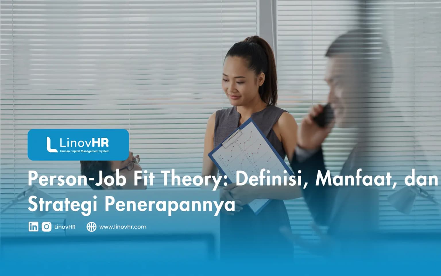 Person-Job Fit Theory: Definisi, Manfaat, dan Strategi Penerapannya