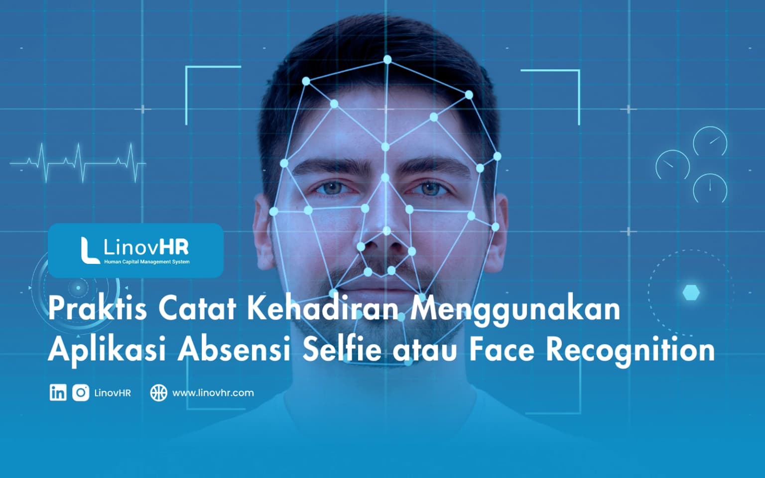 Praktis Catat Kehadiran Menggunakan Aplikasi Absensi Selfie atau Face Recognition