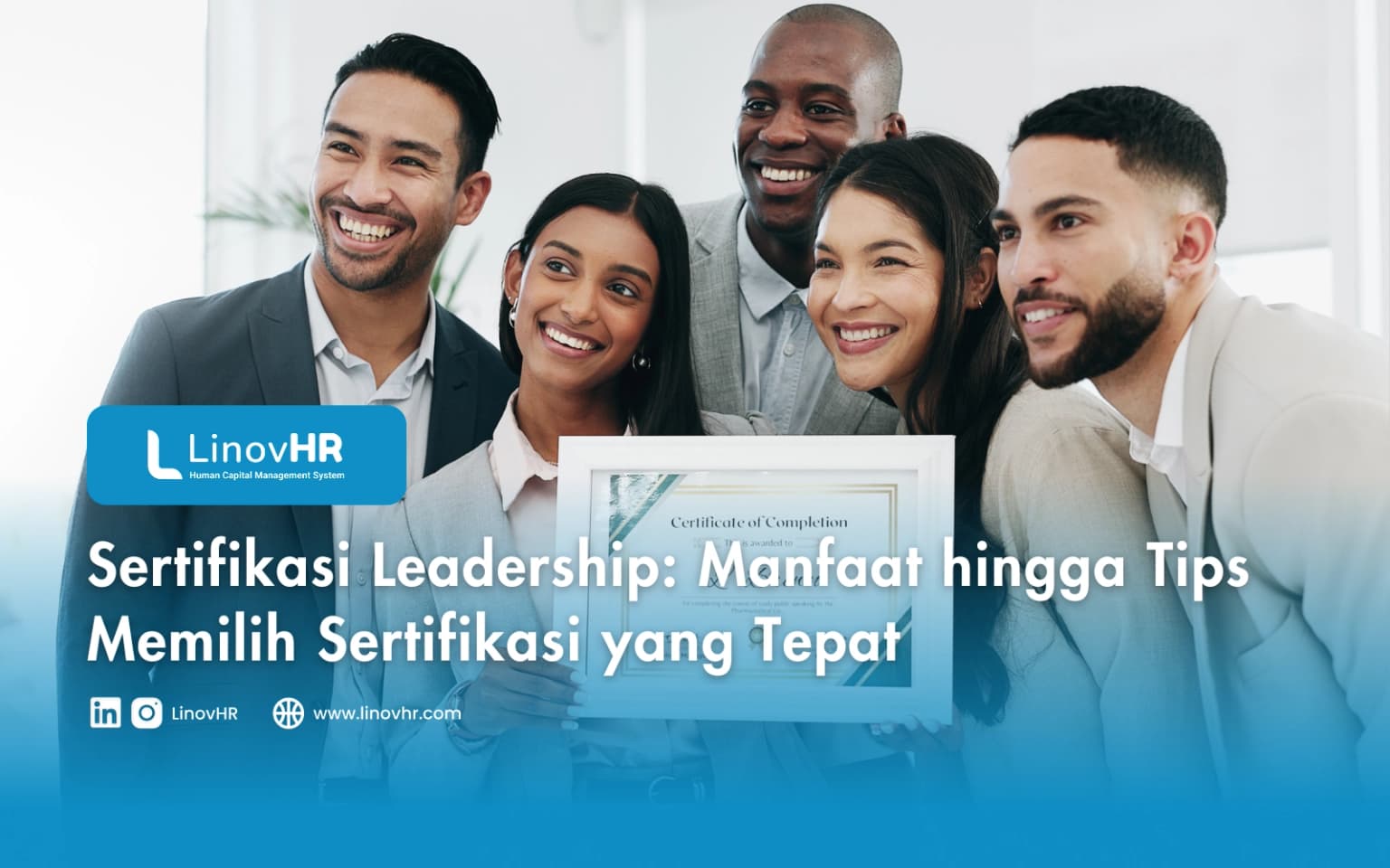 Sertifikasi Leadership: Manfaat hingga Tips Memilih Sertifikasi yang Tepat