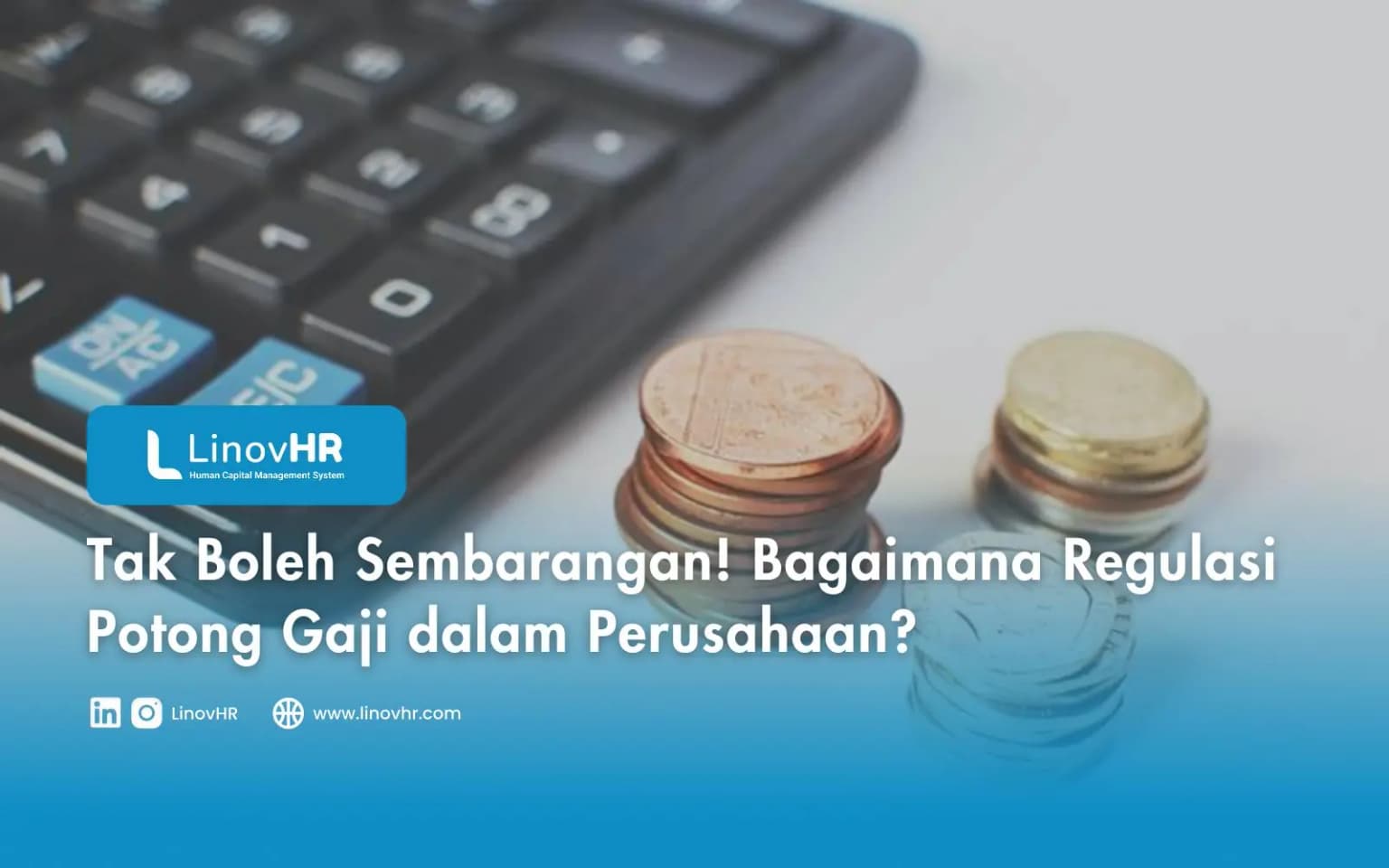 Tak Boleh Sembarangan! Bagaimana Regulasi Potong Gaji dalam Perusahaan?
