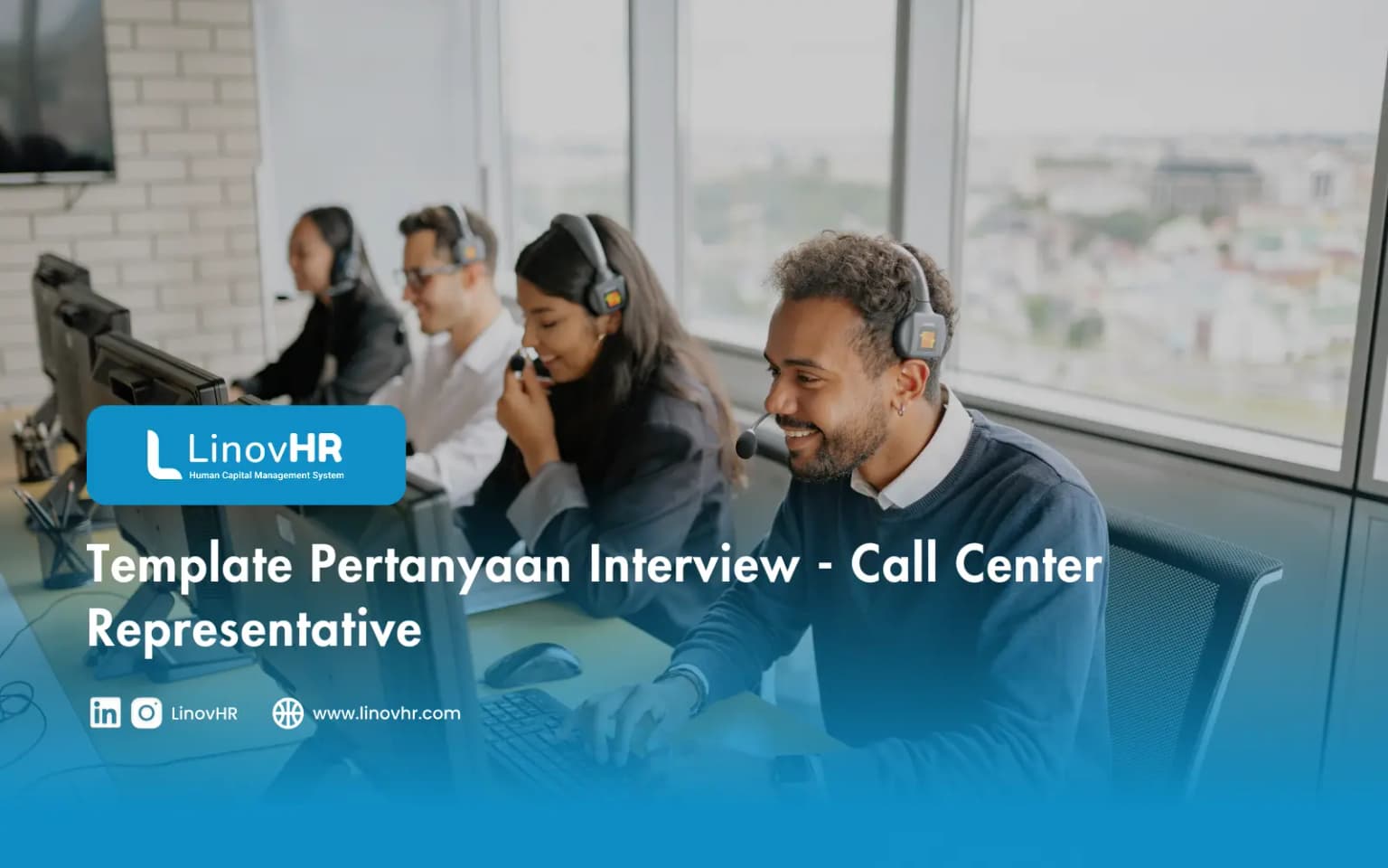 Template Pertanyaan Interview – Call Center Representative