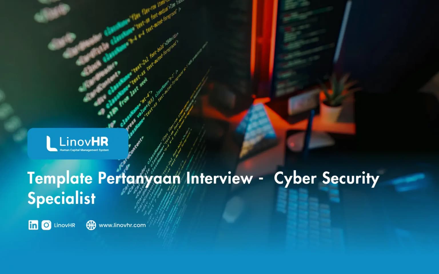 Template Pertanyaan Interview – Cyber Security Specialist